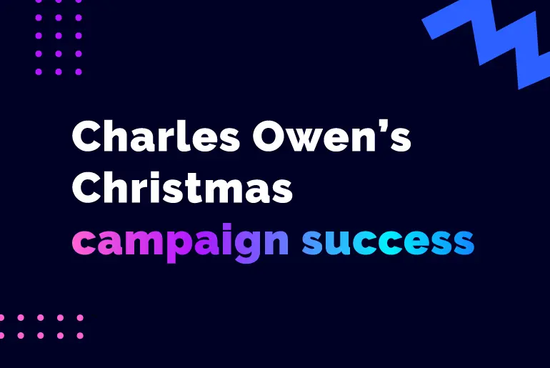 Celebrating Charles Owen’s Christmas Campaign Success