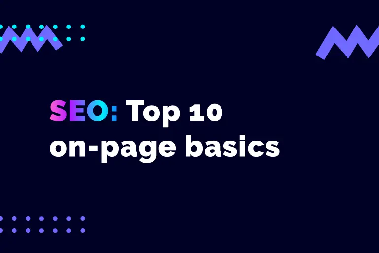 Top 10 SEO on-page basics